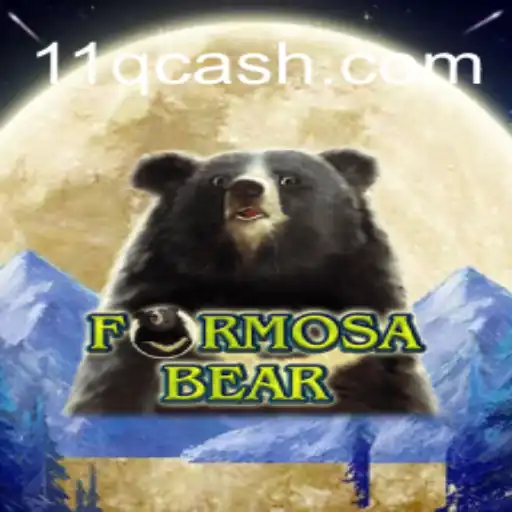 Explore the Exciting World of FormosaBear with the Trustworthy 11Q Casino